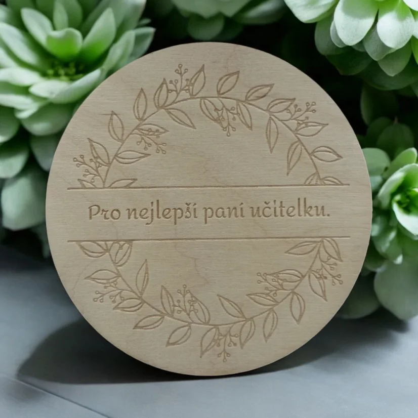 Dřevěný podtácek pro paní učitelku
